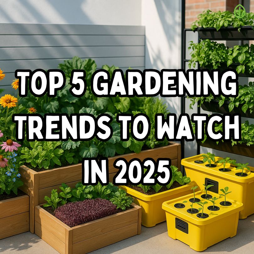 Top 5 Gardening Trends for 2025: Sustainable, Edible, Vertical – On The ...