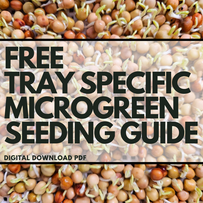 Free Tray Specific Microgreen Seeding Guide - PDF